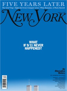New York Magazine | What If 9/11 Never Happened?