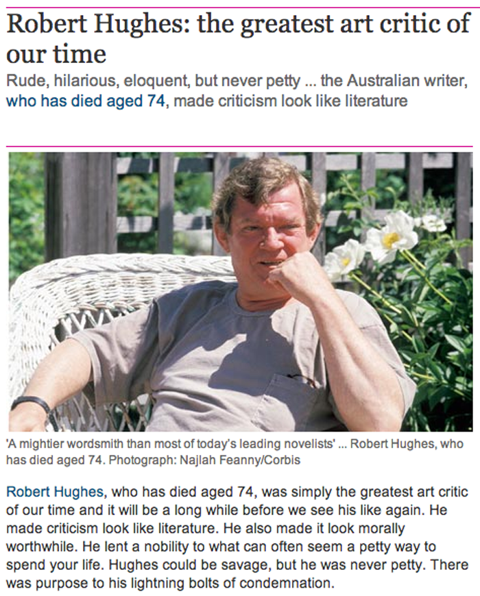 THE GUARDIAN | Robert Hughes: The Greatest Art Critic of our Time